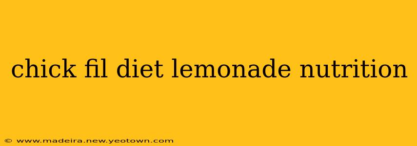 chick fil diet lemonade nutrition