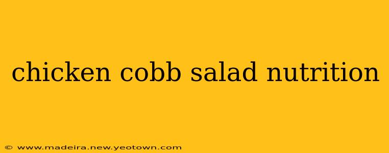 chicken cobb salad nutrition