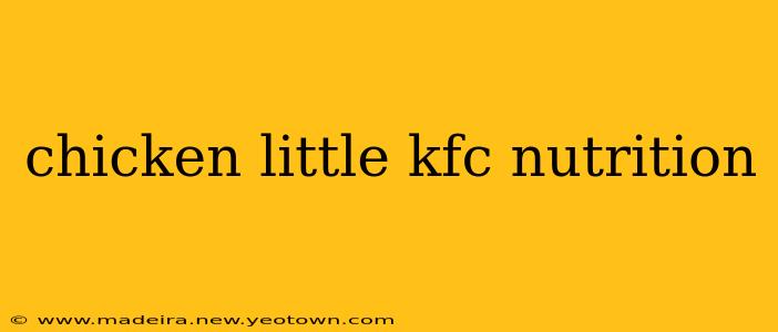 chicken little kfc nutrition