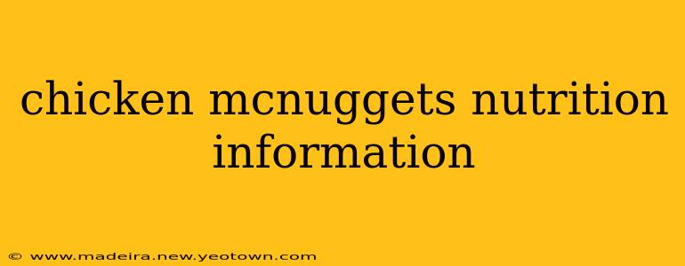 chicken mcnuggets nutrition information