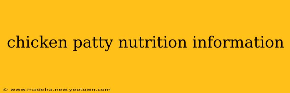 chicken patty nutrition information