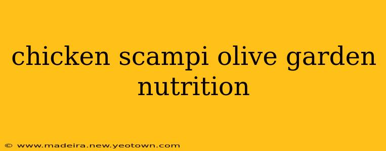 chicken scampi olive garden nutrition