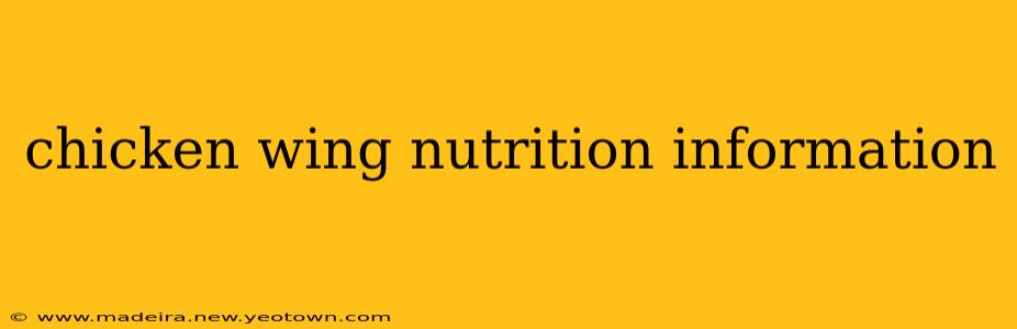 chicken wing nutrition information