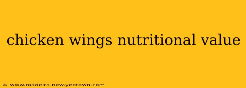 chicken wings nutritional value