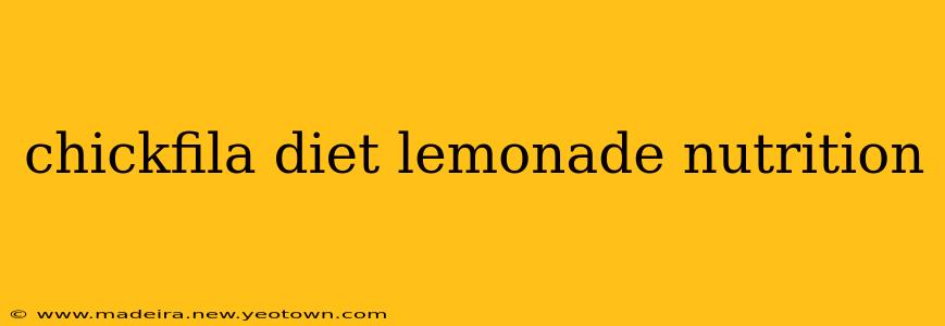 chickfila diet lemonade nutrition