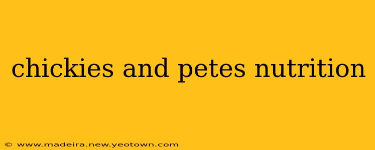 chickies and petes nutrition