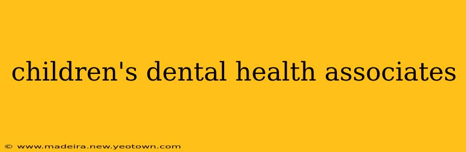 children's dental health associates