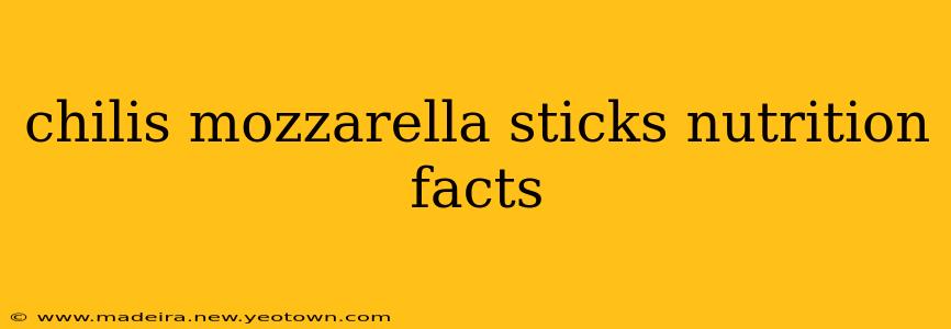 chilis mozzarella sticks nutrition facts