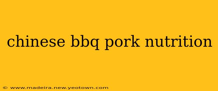 chinese bbq pork nutrition