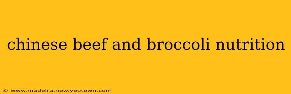 chinese beef and broccoli nutrition