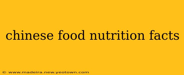 chinese food nutrition facts