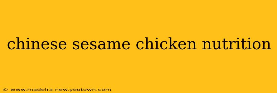 chinese sesame chicken nutrition