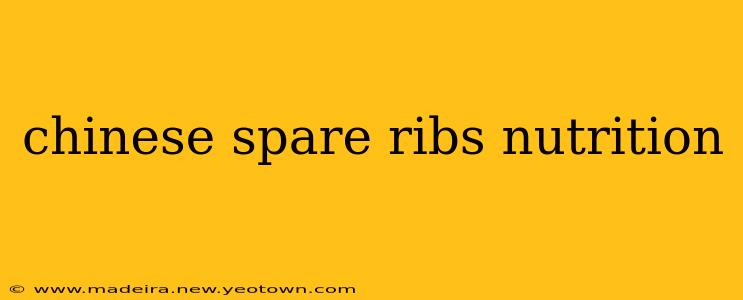 chinese spare ribs nutrition