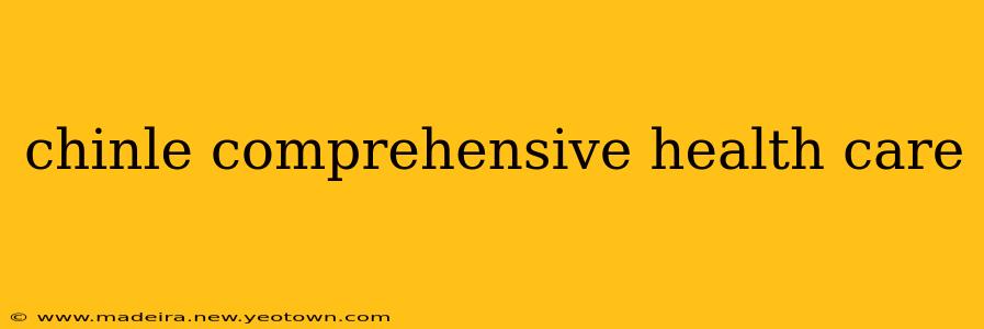 chinle comprehensive health care