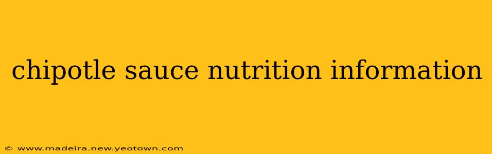 chipotle sauce nutrition information