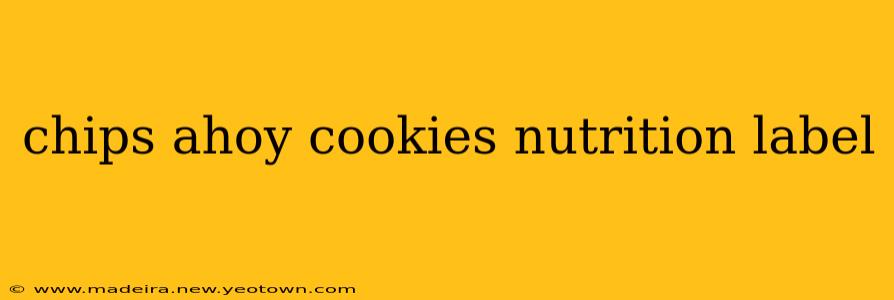 chips ahoy cookies nutrition label