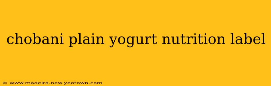 chobani plain yogurt nutrition label