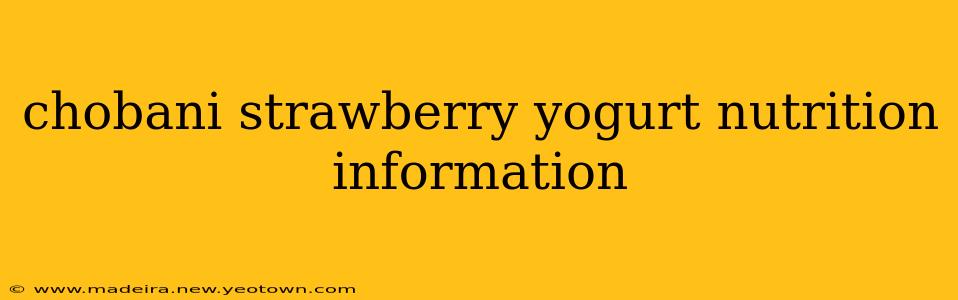 chobani strawberry yogurt nutrition information