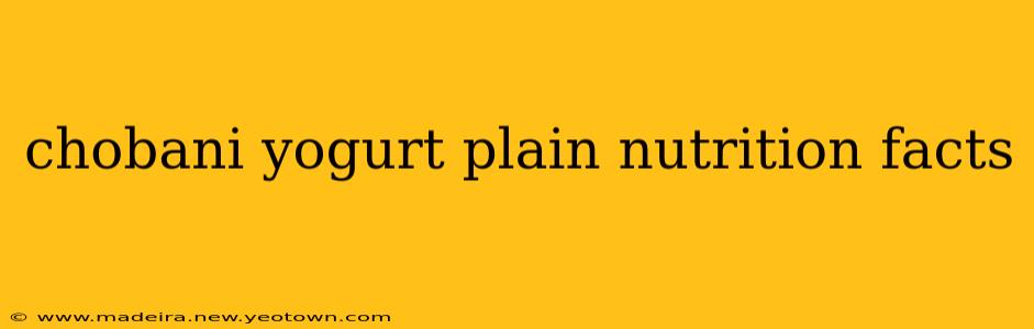 chobani yogurt plain nutrition facts