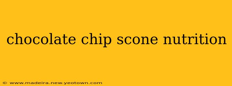 chocolate chip scone nutrition