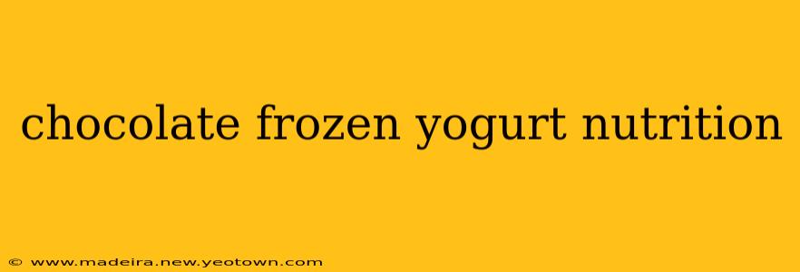 chocolate frozen yogurt nutrition