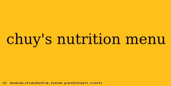 chuy's nutrition menu