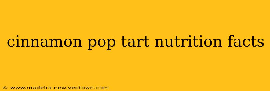 cinnamon pop tart nutrition facts