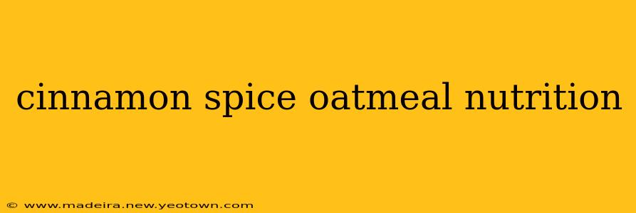 cinnamon spice oatmeal nutrition