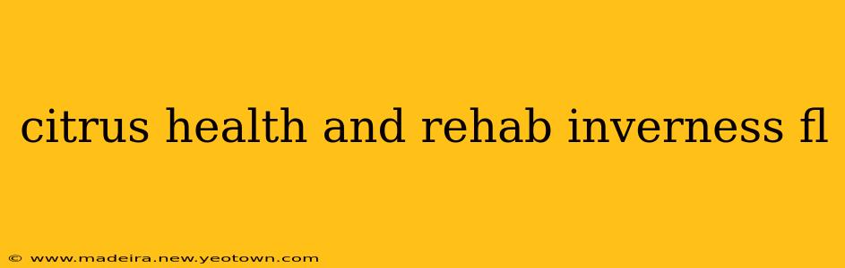 citrus health and rehab inverness fl