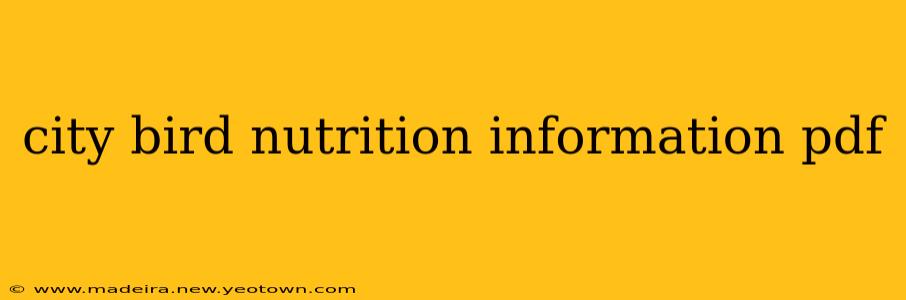 city bird nutrition information pdf