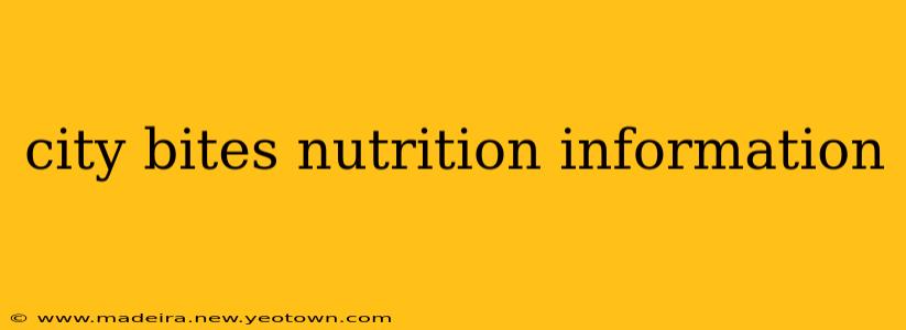 city bites nutrition information