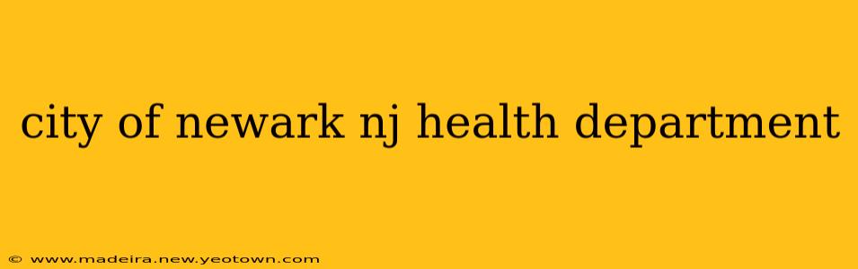 city of newark nj health department