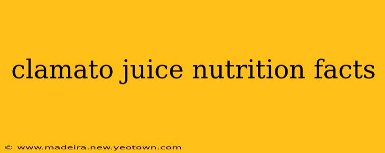 clamato juice nutrition facts