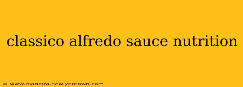 classico alfredo sauce nutrition