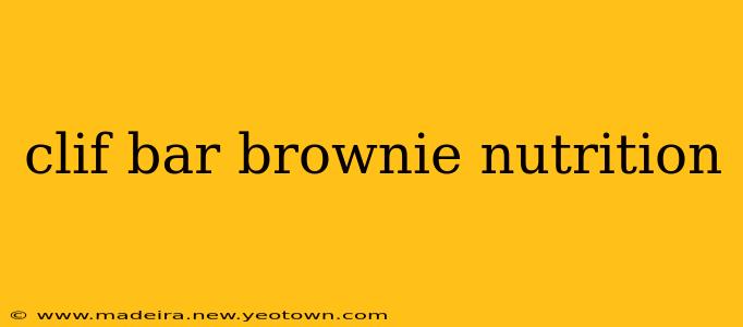 clif bar brownie nutrition