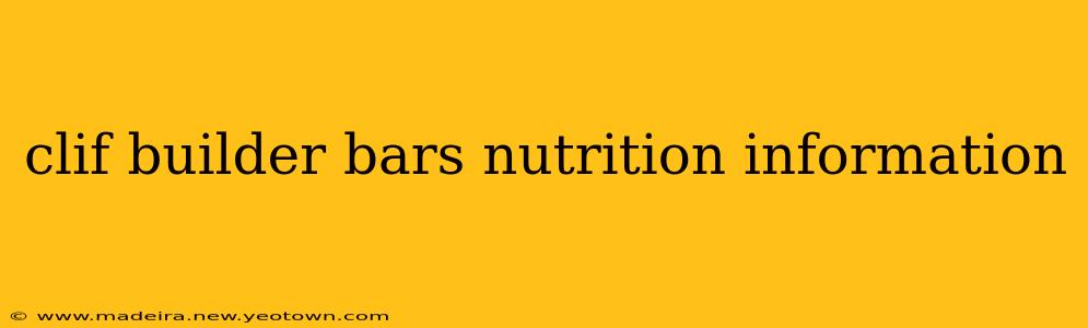 clif builder bars nutrition information
