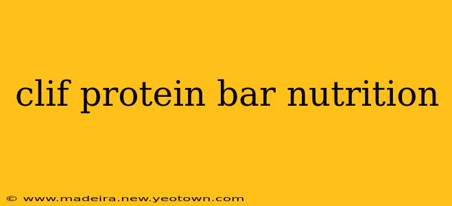 clif protein bar nutrition