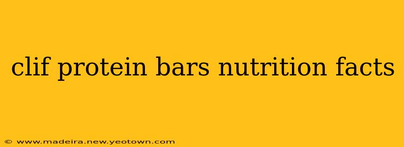 clif protein bars nutrition facts