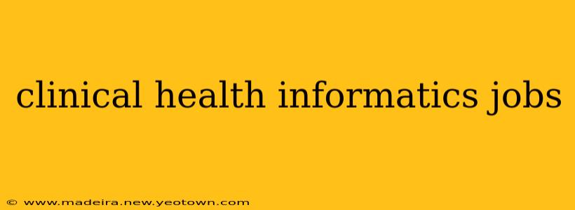 clinical health informatics jobs