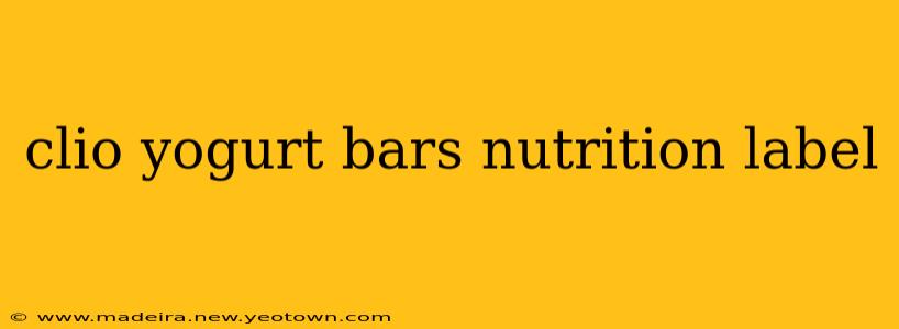 clio yogurt bars nutrition label