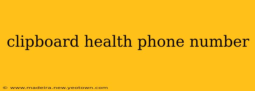 clipboard health phone number