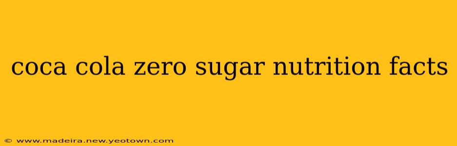 coca cola zero sugar nutrition facts