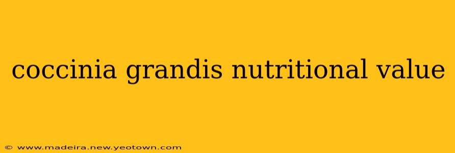 coccinia grandis nutritional value