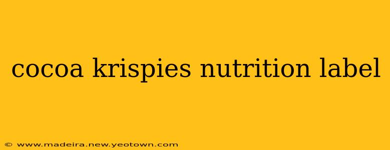 cocoa krispies nutrition label