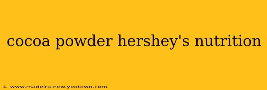cocoa powder hershey's nutrition