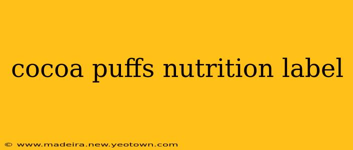 cocoa puffs nutrition label