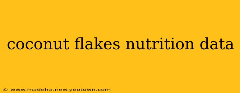 coconut flakes nutrition data