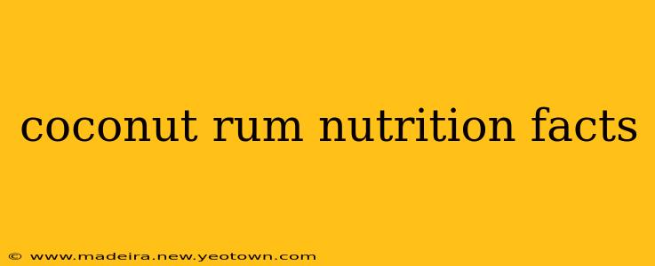 coconut rum nutrition facts