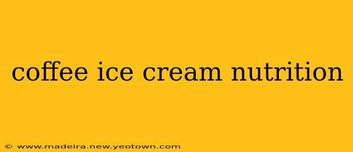 coffee ice cream nutrition