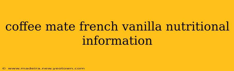 coffee mate french vanilla nutritional information